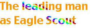 [Breaker quote: The leading man as Eagle Scout]