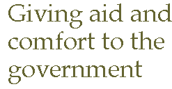 [Breaker quote for The Press and Patriotism: Giving aid and comfort to the government]