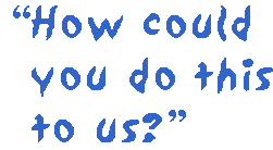 [Breaker quote for Bush versus Bush: "How could you do this to us?"]