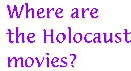 [Breaker quote for The Irving Danger: Where are the Holocaust movies?]