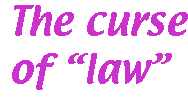 [Breaker quote for The Commandments of Men: The curse of 'law']