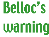 [Breaker quote for Islam and the Vacuum: Belloc's warning]