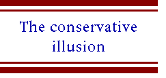 [Breaker quote: The conservative illusion]
